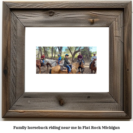 family horseback riding near me in Flat Rock, Michigan